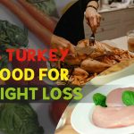 Is Turkey Good For Weight Loss